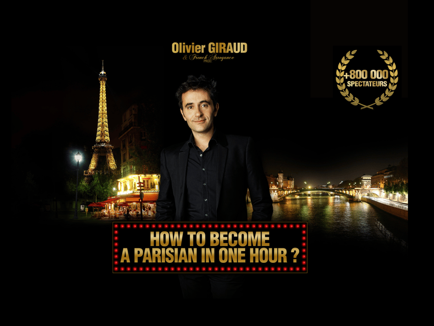 Paris: Comedy Show in English - How to Become a Parisian - Facial expressions, phrases, and the art of looking local